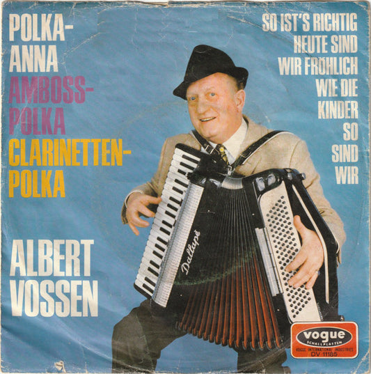 Albert Vossen : Polka-Anna / Amboß-Polka / Clarinetten-Polka (7", Single)