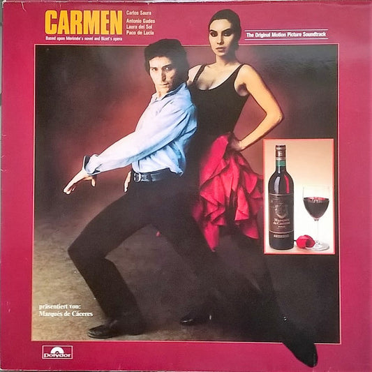 Carlos Saura, Antonio Gades, Laura Del Sol, Paco De Lucía : Carmen - The Original Motion Picture Soundtrack (Based Upon Mérimée's Novel And Bizet's Opera) (LP)