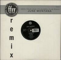 June Montana : I Need Your Love (Te Quiero) (12")