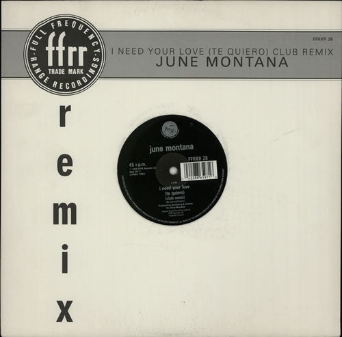 June Montana : I Need Your Love (Te Quiero) (12")