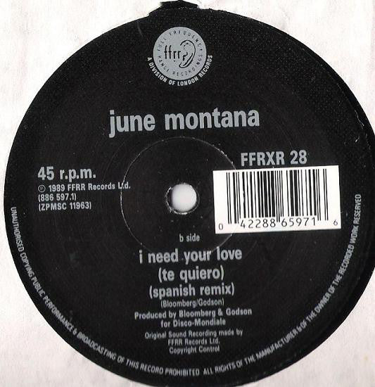 June Montana : I Need Your Love (Te Quiero) (12")