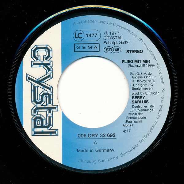 Berry Sarluis : Flieg Mit Mir (Raumschiff 1999) (7", Single)
