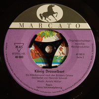 Gebrüder Grimm : König Drosselbart (7", Single, Mono)