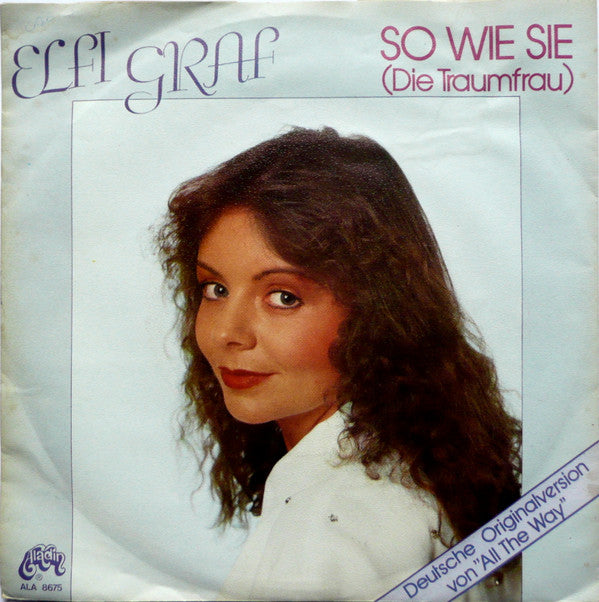 Elfi Graf : So Wie Sie (Die Traumfrau) (7", Single)