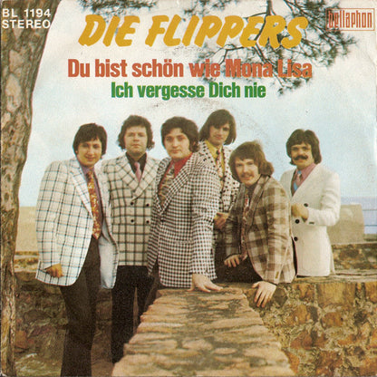 Die Flippers : Du Bist Schön Wie Mona Lisa (7", Single)