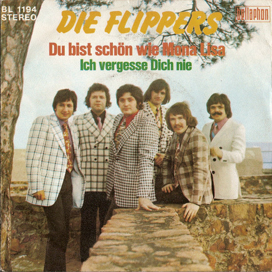Die Flippers : Du Bist Schön Wie Mona Lisa (7", Single)