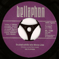 Die Flippers : Du Bist Schön Wie Mona Lisa (7", Single)