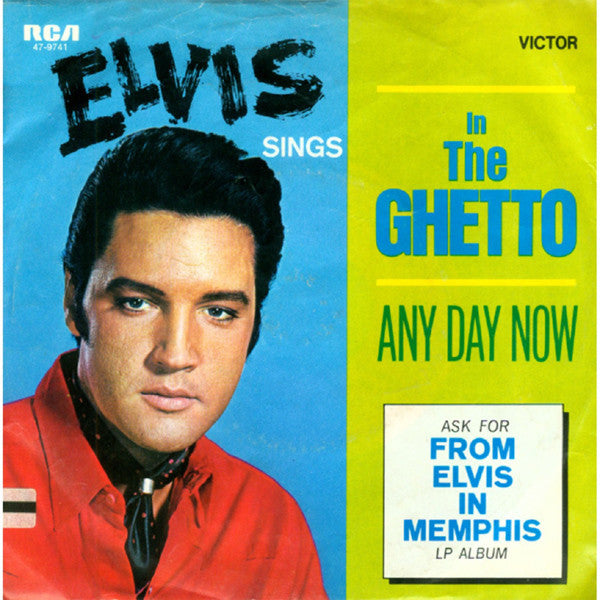 Elvis* : In The Ghetto (7", Single)