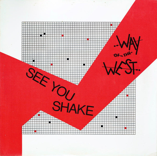Way Of The West : See You Shake (12", Single)