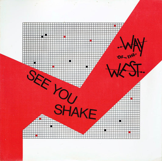 Way Of The West : See You Shake (12", Single)