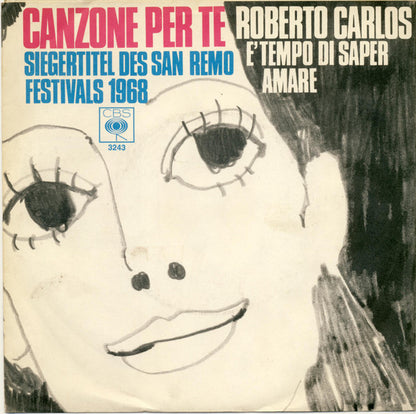 Roberto Carlos : Canzone Per Te (7", Single)