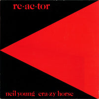 Neil Young & Crazy Horse : Re·ac·tor (LP, Album, Wak)