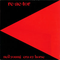 Neil Young & Crazy Horse : Re·ac·tor (LP, Album, Wak)