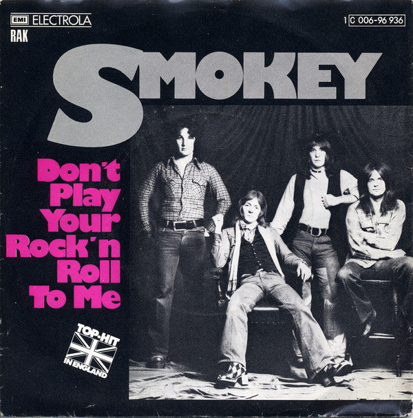 Smokey* : Don't Play Your Rock'n Roll To Me (7", Single)