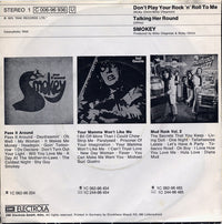 Smokey* : Don't Play Your Rock'n Roll To Me (7", Single)