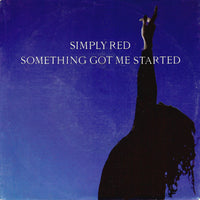 Simply Red : Something Got Me Started (7", Single, Lar)