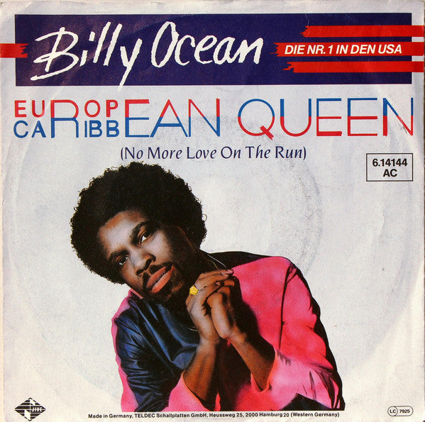 Billy Ocean : European Queen / Caribbean Queen (No More Love On The Run) (7", Single, RP)