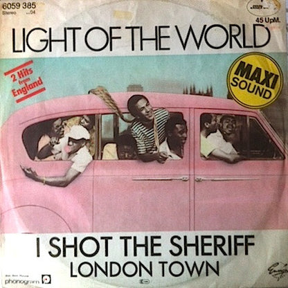Light Of The World : I Shot The Sheriff / London Town (12", Maxi)