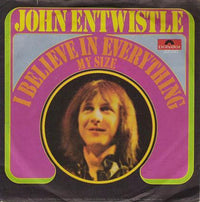 John Entwistle : I Believe In Everything / My Size (7")