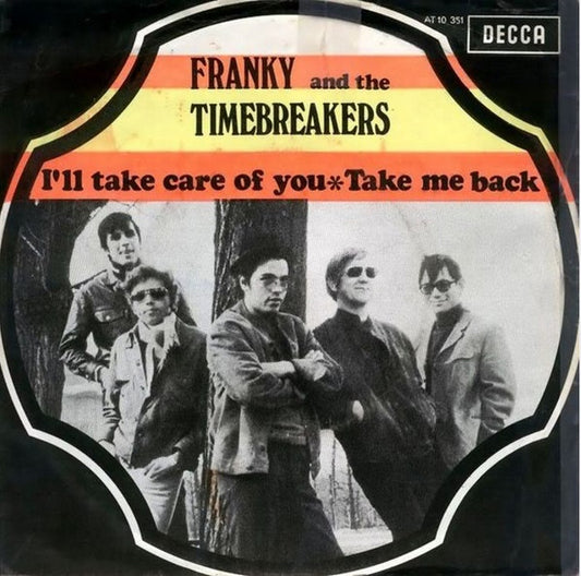 Franky And The Timebreakers : I'll Take Care Of You / Take My Baby (7", Single, Mono)