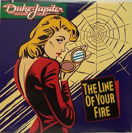 Duke Jupiter : The Line Of Your Fire (LP, Album)