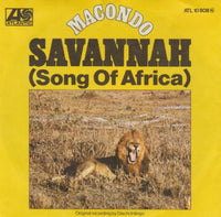 Macondo (5) : Savannah (Song Of Africa) (7", Single)
