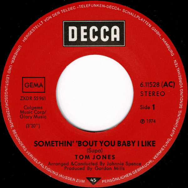 Tom Jones : Somethin' 'Bout You Baby I Like (7", Single)