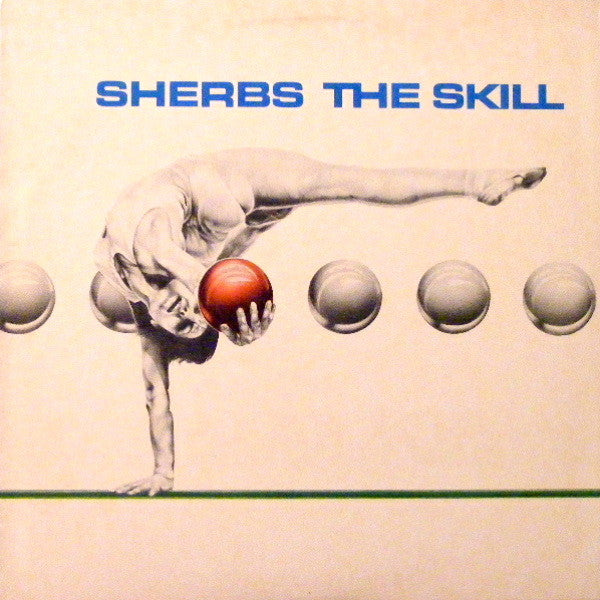 The Sherbs : The Skill (LP, Album, RE)