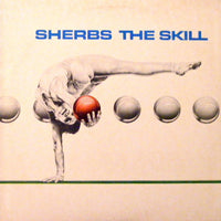 The Sherbs : The Skill (LP, Album, RE)