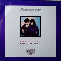 Shakespear's Sister : Run Silent (Revolution Remix)  (12")