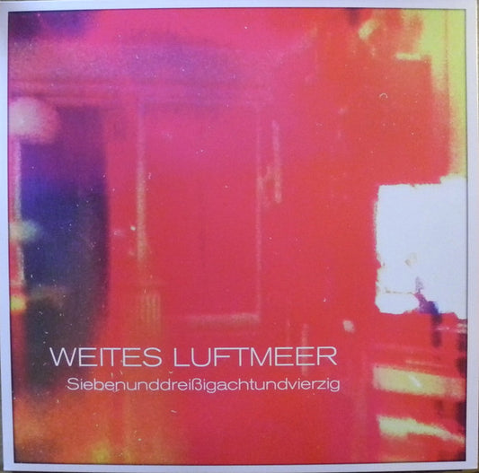 Weites Luftmeer : Siebenunddreißigachtundvierzig (LP, Album, Ltd, 180)