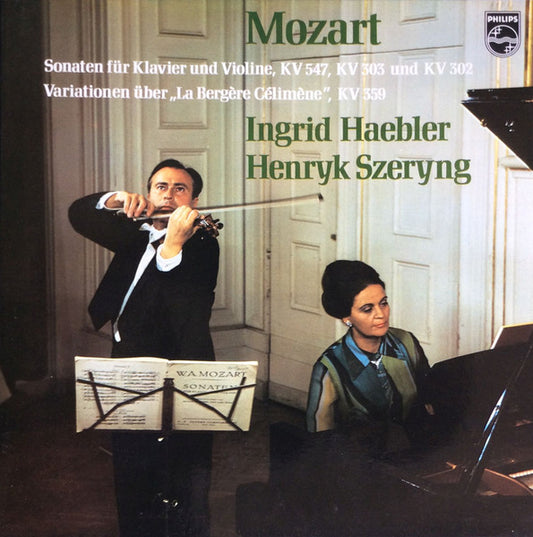 Wolfgang Amadeus Mozart, Ingrid Haebler, Henryk Szeryng : Sonaten Für Klavier Und Violine, KV 547, KV 303 Und KV 302 Variationen Über "La Bergère Célimène" KV 359 (LP)