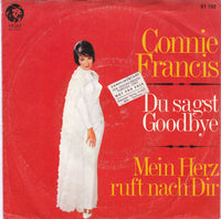 Connie Francis : Du Sagst Goodbye (7", Single, Mono)
