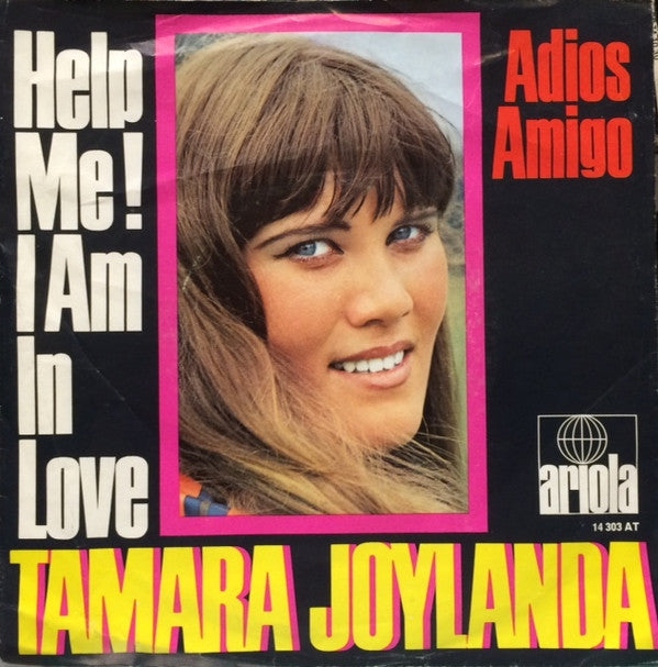 Tamara Joylanda : Help Me! I Am In Love (7", Single)