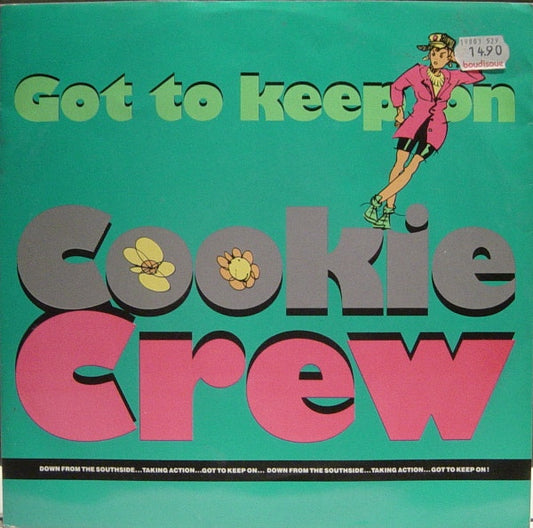 Cookie Crew* : Got To Keep On (12")