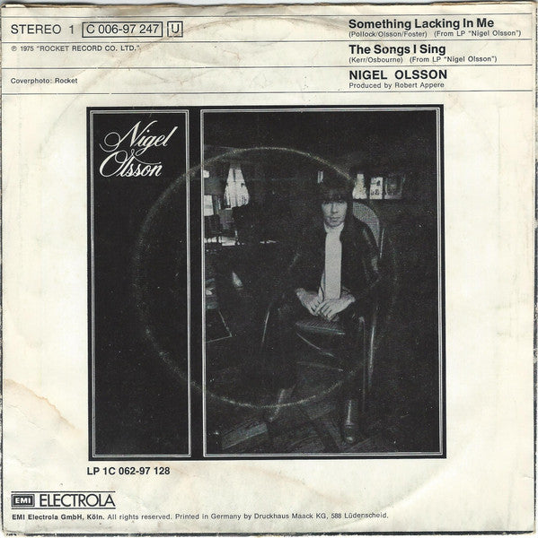 Nigel Olsson : Something Lacking In Me (7", Single)