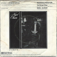 Nigel Olsson : Something Lacking In Me (7", Single)