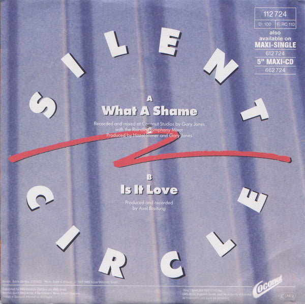 Silent Circle : What A Shame (7")