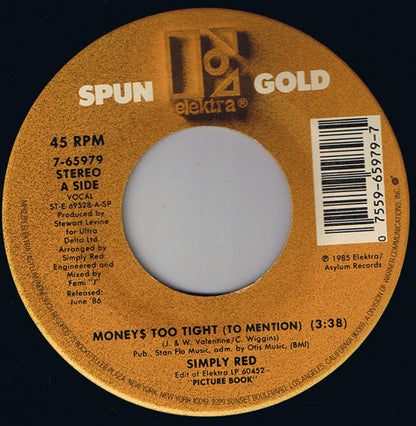 Simply Red : Money's Too Tight To Mention / Holding Back The Years (7", Single)