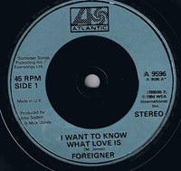Foreigner : I Want To Know What Love Is (7", Single, Sil)