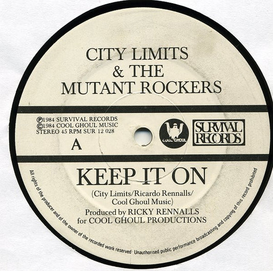 City Limits* & The Mutant Rockers : Keep It On (12")