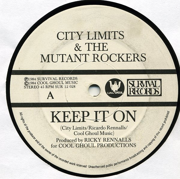 The City Limits Crew & The Mutant Rockers : Keep It On (12")