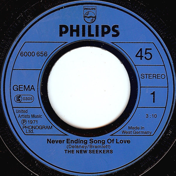 The New Seekers : Never Ending Song Of Love / Beg, Steal Or Borrow (7", Single)