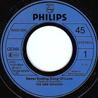 The New Seekers : Never Ending Song Of Love / Beg, Steal Or Borrow (7", Single)