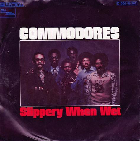 Commodores : Slippery When Wet (7", Single)