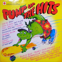 Various : Pump Up The Hits (LP, Comp)