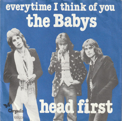 The Babys : Everytime I Think Of You / Head First (7", Single)