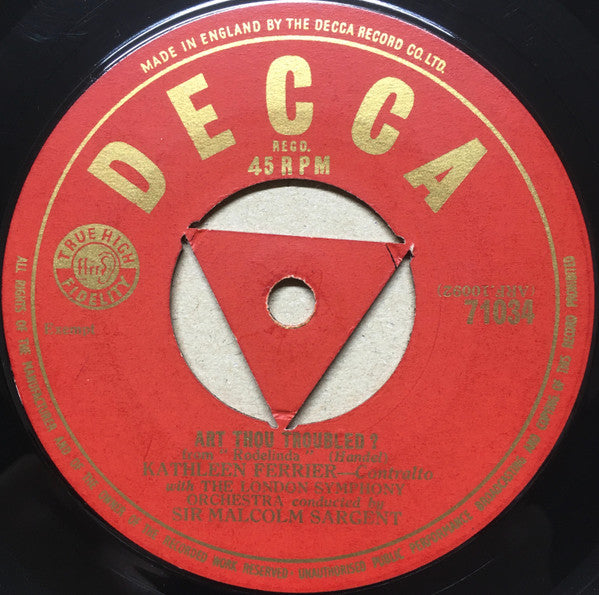 Kathleen Ferrier With London Symphony Orchestra Conducted By Sir Malcolm Sargent : Art Thou Troubled?  (7", Single)