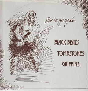 Black Beats / Tombstones (8) / Griffins (2) : Here We Go Again (LP, Ltd)
