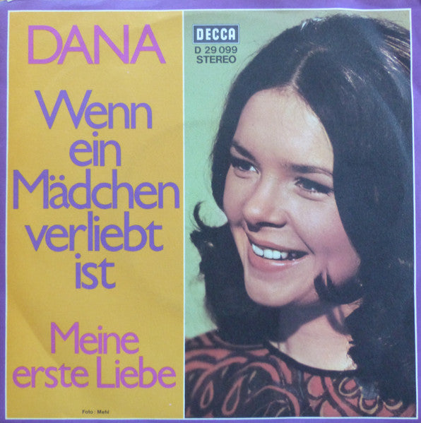 Dana (9) : Wenn Ein Mädchen Verliebt Ist / Meine Erste Liebe (7", Single, Promo)